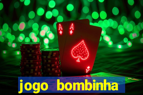 jogo bombinha ganhar dinheiro